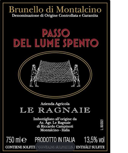 2019 Le Ragnaie Passo del Lume Spento Brunello di Montalcino Tuscany, Italy 750ml